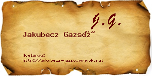 Jakubecz Gazsó névjegykártya